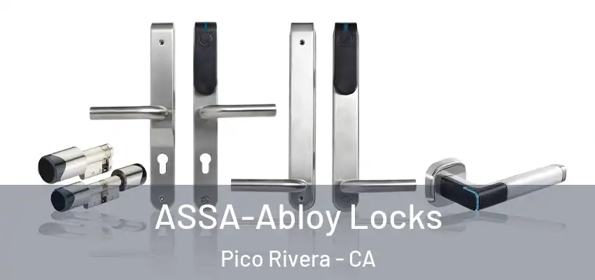  ASSA-Abloy Locks Pico Rivera - CA
